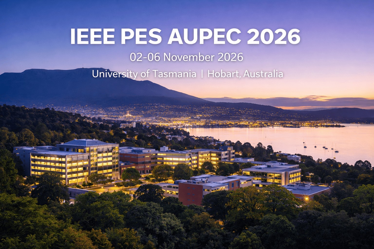 IEEE PES AUPEC 2026, 2–6 November 2026, Hobart, Australia